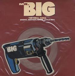 Mr. Big : The Drill Song (Daddy, Brother, Lover, Little Boy) - Road to Ruin